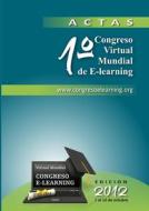 Libro de Actas 2012 - Memorias del Congreso Virtual Mundial de e-Learning di Claudio Ariel Clarenc edito da Lulu.com