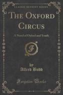 The Oxford Circus di Alfred Budd edito da Forgotten Books