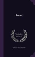 Poems di T Sturge 1870-1944 Moore edito da Palala Press
