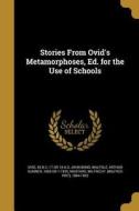 STORIES FROM OVIDS METAMORPHOS di John Bond edito da WENTWORTH PR