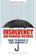 Insolvency And Financial Distress di Brian A. Finch edito da Bloomsbury Publishing Plc