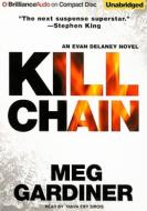 Kill Chain di Meg Gardiner edito da Brilliance Corporation