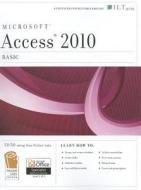 Microsoft Access 2010: Basic [With CDROM] di Don Tremblay edito da Axzo Press