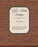 Life's Little Ironies di Thomas Hardy edito da Book Jungle