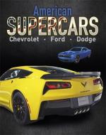 Supercars: American Supercars di Paul Mason, Franklin Watts edito da Hachette Children's Group
