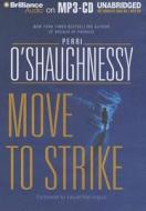Move to Strike di Perri O'Shaughnessy edito da Brilliance Corporation