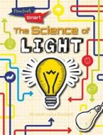 The Science of Light di Mary Colson edito da Gareth Stevens Publishing