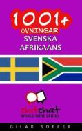 1001+ Ovningar Svenska - Afrikaans di Gilad Soffer edito da Createspace