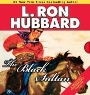 The Black Sultan di L. Ron Hubbard edito da Galaxy Press (CA)