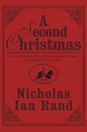 A Second Christmas di Nicholas Ian Rand edito da America Star Books