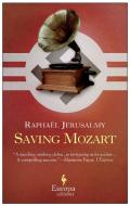 Saving Mozart di Raphael Jerusalmy edito da Europa Editions