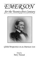 Emerson for the Twenty-First Century edito da University of Delaware Press