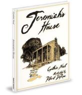 Jeremiah's House di Cynthia Neal edito da MASCOT BOOKS