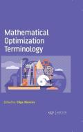Mathematical Optimization Terminology edito da ARCLER PR