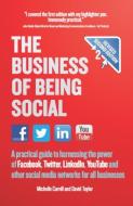 The Business of Being Social 2nd Edition di Michelle Carvill, David Taylor edito da Crimson Publishing