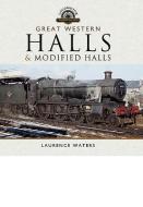Great Western Halls and Modified Halls di Laurence Waters edito da Pen & Sword Books Ltd