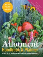 RHS Allotment Handbook & Planner di Mitchell Beazley edito da Octopus Publishing Group