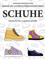 Malbuch für 4-5 jährige Kinder (Schuhe) di Geert Müller edito da Best Activity Books for Kids