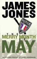 The Merry Month of May di James Jones edito da AKASHIC BOOKS