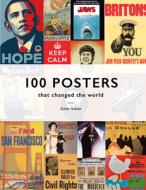 100 Posters that Changed the World di Colin T. Salter edito da Pavilion Books Group Ltd.