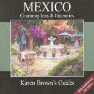 Mexico di Karen Brown edito da Random House Usa Inc