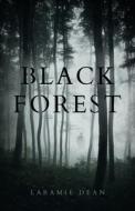 Black Forest di Laramie Dean edito da INKSHARES