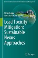 Lead Toxicity Mitigation: Sustainable Nexus Approaches edito da Springer Nature Switzerland