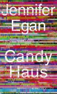 Candy Haus di Jennifer Egan edito da FISCHER, S.