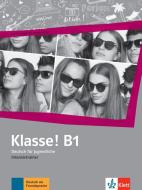 Klasse! B1.  Intensivtrainer di Sarah Fleer, Margret Rodi, Bettina Schwieger edito da Klett Sprachen GmbH