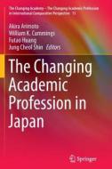 The Changing Academic Profession in Japan edito da Springer International Publishing