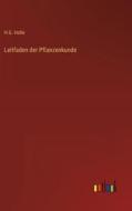 Leitfaden der Pflanzenkunde di H. G. Holle edito da Outlook Verlag