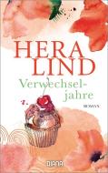 Verwechseljahre di Hera Lind edito da Diana Taschenbuch