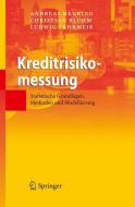 Kreditrisikomessung di Andreas Henking, Christian Bluhm, Ludwig Fahrmeir edito da Springer-Verlag GmbH