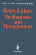 Heart Failure. Mechanisms and Management edito da Springer