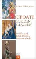 Update für den Glauben di Klaus-Peter Jörns edito da Guetersloher Verlagshaus