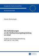 Die Anforderungen an die Strafzumessungsbegründung im Urteil di Christin Reichenbach edito da Lang, Peter GmbH