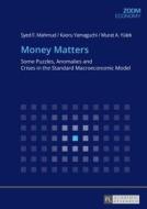 Money Matters di Murat Yülek, Kaoru Yamaguchi, Syed F. Mahmud edito da Lang, Peter GmbH