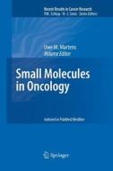 Small Molecules in Oncology edito da Springer Berlin Heidelberg
