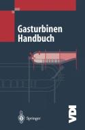 Gasturbinen Handbuch di Meherwan P. Boyce edito da Springer Berlin Heidelberg