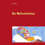 Der Weihnachtshase di Henrike Walter edito da Books on Demand