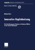 Innovative Kapitalnutzung di Michael Ehret edito da Deutscher Universitätsverlag