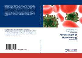 Advancement of Biotechnology di Rajarshi Kumar Gaur, Mangal Singh Rathore, Richa Raizada edito da LAP Lambert Acad. Publ.