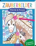 Zauberbilder Pferde & Ponys edito da Ars Edition GmbH