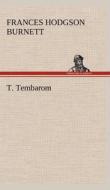 T. Tembarom di Frances Hodgson Burnett edito da TREDITION CLASSICS