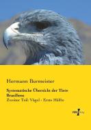 Systematische Übersicht der Tiere Brasiliens di Hermann Burmeister edito da Vero Verlag