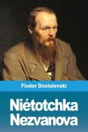 Niétotchka Nezvanova di Fiodor Dostoïevski edito da Prodinnova