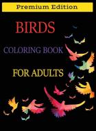 Birds Coloring Book for Adults di Nisclaroo edito da ONLY1MILLION INC