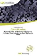 Chris Burden edito da Loc Publishing