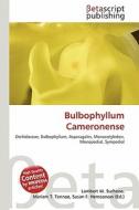 Bulbophyllum Cameronense edito da Betascript Publishing