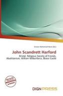 John Scandrett Harford edito da Dign Press